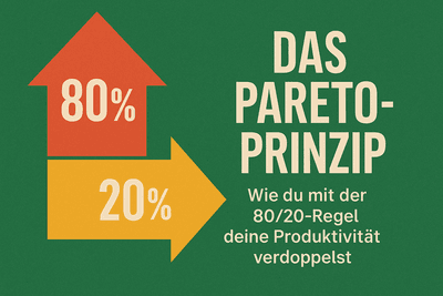Das Pareto-Prinzip: Wie du mit der 80/20-Regel deine Produktivität verdoppelst